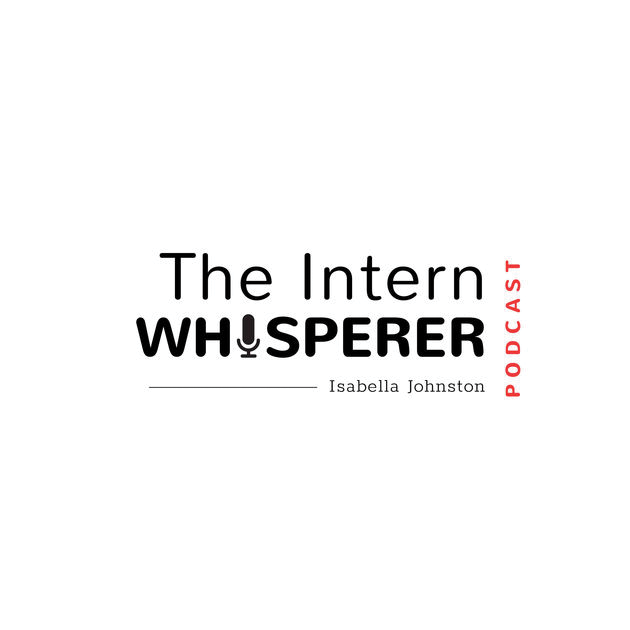 The Intern Whisperer Podcast