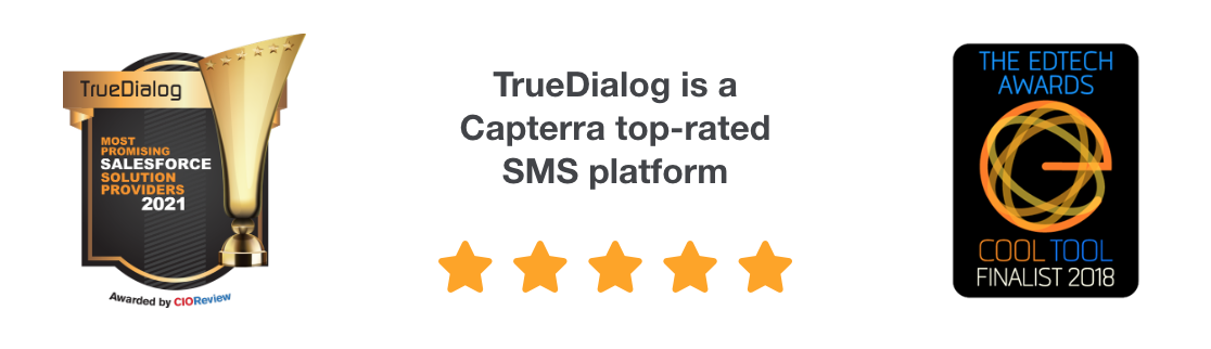 TrueDialog is a Capterra top-rated SMS platform